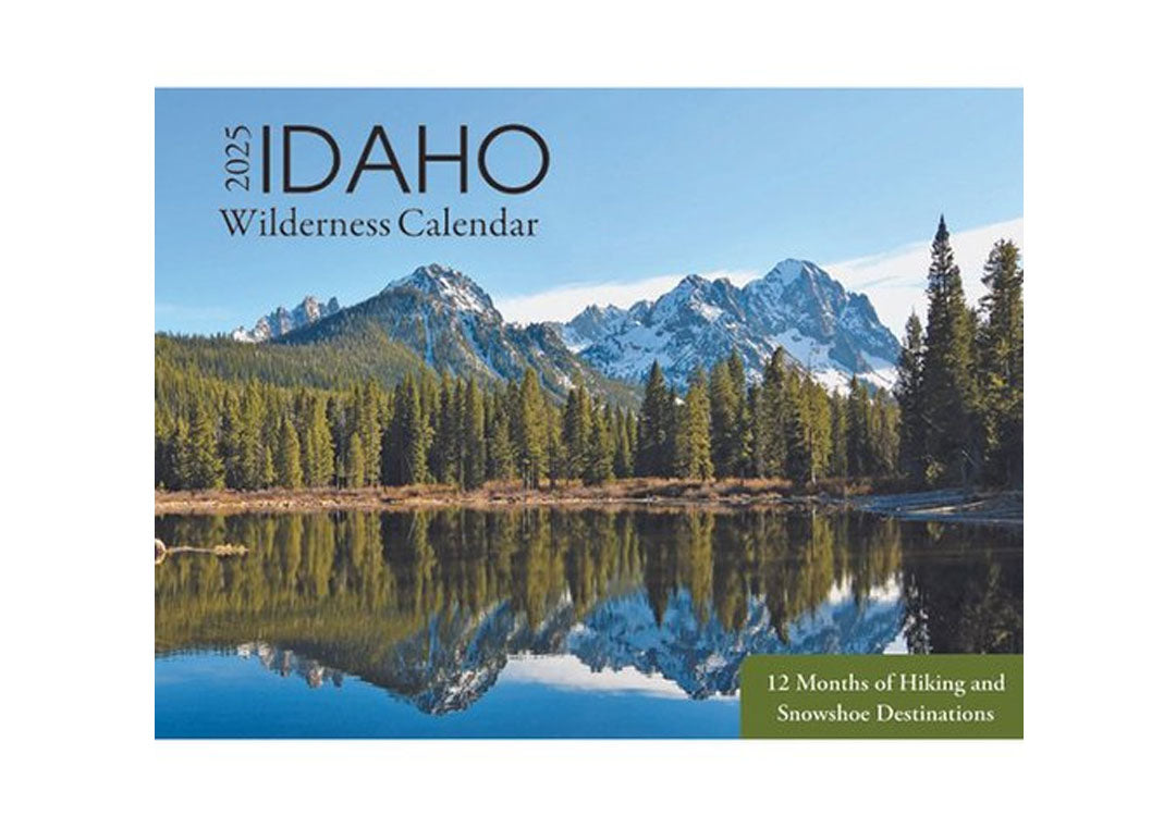 Hiking Idaho 2025 Idaho Wilderness Calendar / Multi